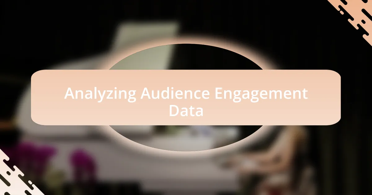Analyzing Audience Engagement Data