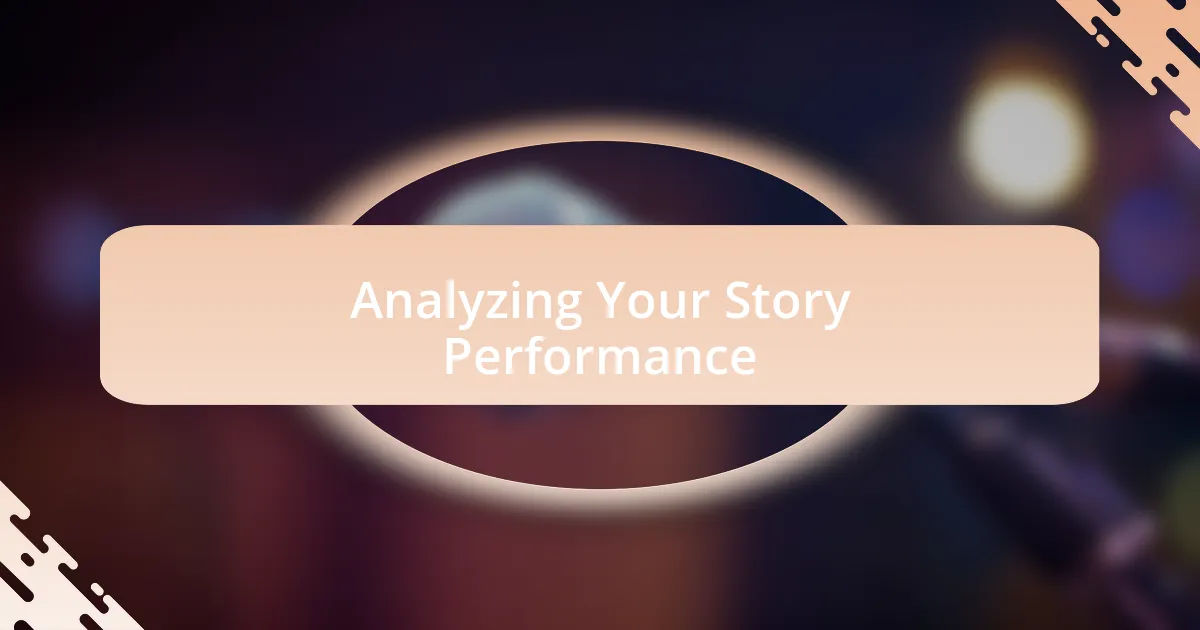 Analyzing Your Story Performance