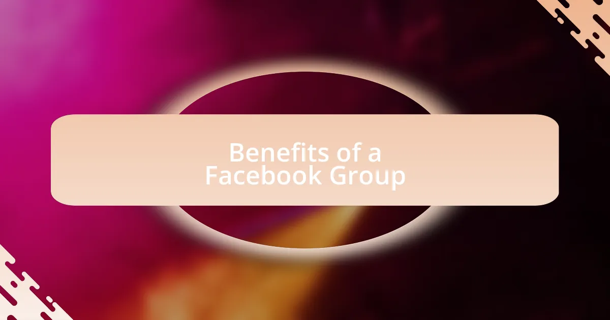 Benefits of a Facebook Group