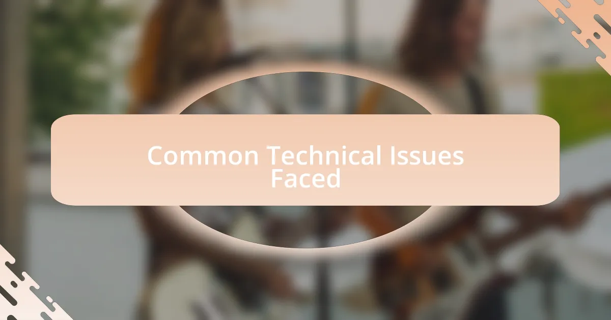 Common Technical Issues Faced