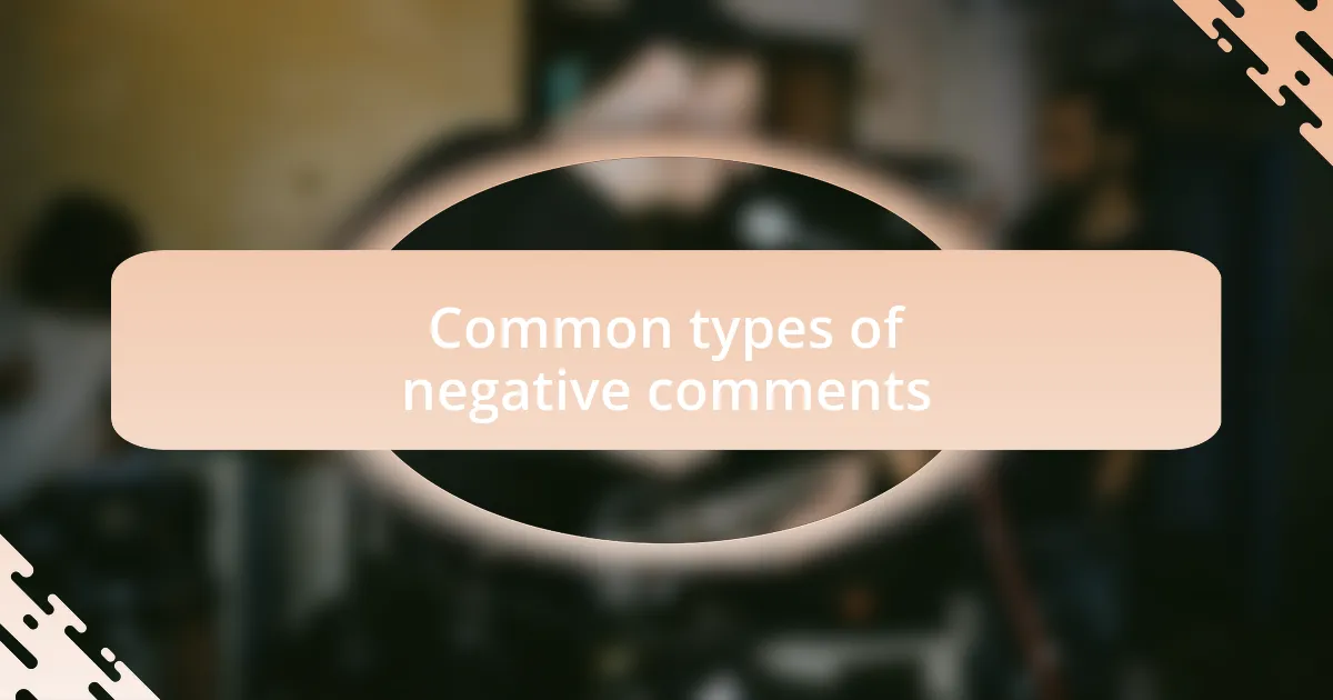 Common types of negative comments