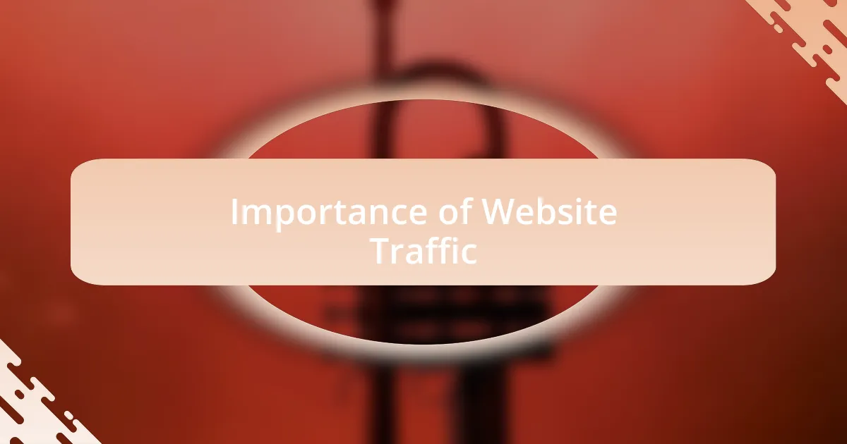 Importance of Website Traffic