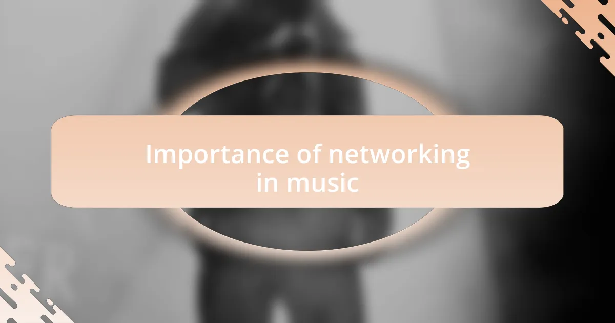 Importance of networking in music