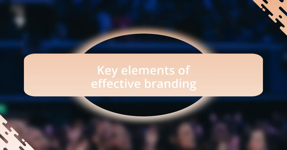 Key elements of effective branding