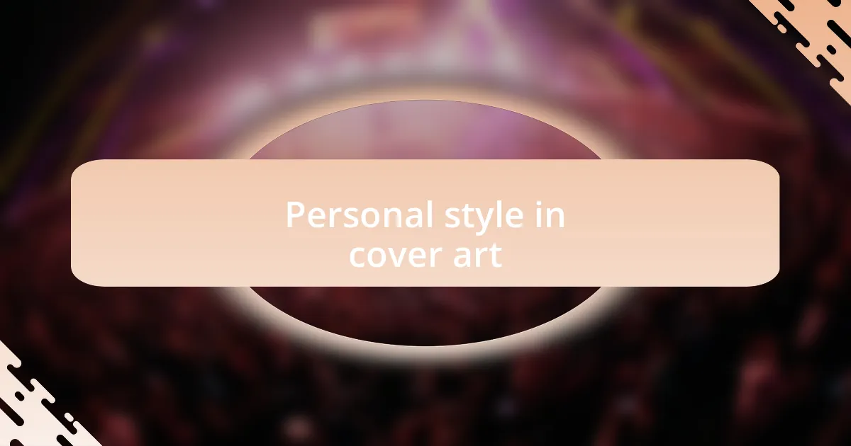 Personal style in cover art