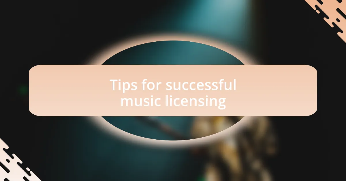 Tips for successful music licensing